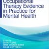 Occupational Therapy Evidence in Practice for Mental Health