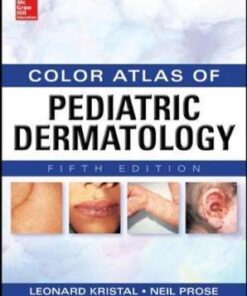 Weinberg's Color Atlas of Pediatric Dermatology, Fifth Edition 5th Edition