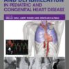 Cardiac Pacing and Defibrillation in Pediatric and Congenital Heart Disease 1st Edition PDF