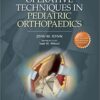 Operative Techniques in Pediatric Orthopaedics