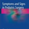 Symptoms and Signs in Pediatric Surgery: Imaging and Surgery