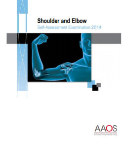 AAOS - Shoulder and Elbow Scored and Recorded Self-Assessment Examination 2014 PDF