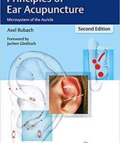 Principles of Ear Acupuncture: Microsystem of the Auricle 2nd ed. Edition PDF