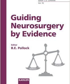 Guiding Neurosurgery by Evidence (Progress in Neurological Surgery, Vol. 19) PDF