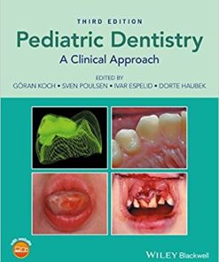 Pediatric Dentistry: A Clinical Approach, 3rd Edition