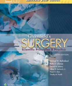 Greenfield's Surgery: Scientific Principles and Practice Sixth Edition PDF