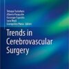 Trends in Cerebrovascular Surgery (Acta Neurochirurgica Supplement) 1st ed. 2016 Edition PDF