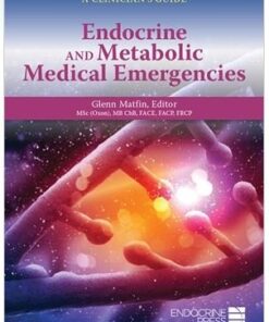 Endocrine and Metabolic Medical Emergencies: A Clinician's Guide PDF