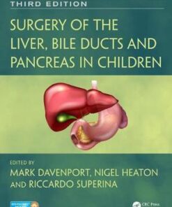 Surgery of the Liver, Bile Ducts and Pancreas in Children, Third Edition 3rd Edition PDF