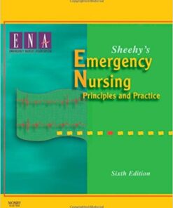 Sheehy's Emergency Nursing: Principles and Practice, 6th Edition 6th Edition PDF