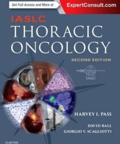 IASLC Thoracic Oncology, 2e 2nd Edition PDF