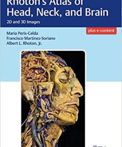 PDF & Video Rhoton's Atlas of Head, Neck, and Brain: 2D and 3D Images 1st Edition