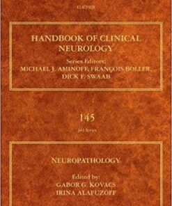 Neuropathology, Volume 145 (Handbook of Clinical Neurology) 1st Edition PDF