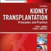 Kidney Transplantation - Principles and Practice 7th Edition PDF