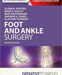 Operative Techniques: Foot and Ankle Surgery, 2e 2nd Edition PDF