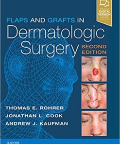 Flaps and Grafts in Dermatologic Surgery, 2e 2nd Edition PDF & Video