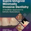 Supra-Gingival Minimally Invasive Dentistry PDF