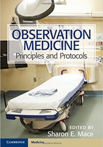 Observation Medicine Principles and Protocols PDF