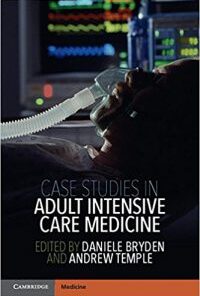 Case Studies in Adult Intensive Care Medicine PDF