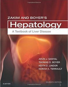 Zakim and Boyer’s Hepatology A Textbook of Liver Disease, 7th Edition (PDF)