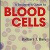 A Beginner’s Guide to Blood Cells (PDF)