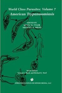 World Class Parasites American Trypanosomiasis PDF