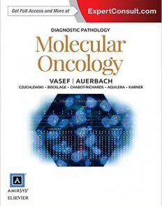 Diagnostic Pathology: Molecular Oncology, 1e PDF