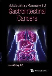 Multidisciplinary Management of Gastrointestinal Cancers 1st Edition PDF