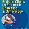 Dutta’s Bedside Clinics and Viva-Voce in Obstetrics and Gynecology 6ED EDITION  PDF