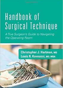 Handbook of Surgical Technique: A True Surgeon’s Guide to Navigating the Operating Room, 1e PDF & VIDEO