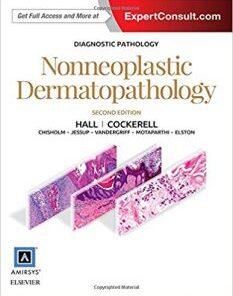 Diagnostic Pathology Nonneoplastic Dermatopathology, 2nd Edition PDF