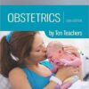 Obstetrics by Ten Teachers, 20th Edition (Volume 2) 20th Edition PDF