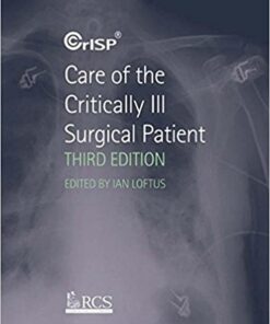 Care of the Critically Ill Surgical Patient, 3rd Edition 3rd Edition PDF