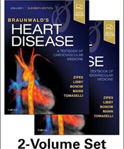 Braunwald's Heart Disease: A Textbook of Cardiovascular Medicine, 2-Volume Set, 11e 11th Edition PDF