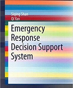 Emergency Response Decision Support System (SpringerBriefs in Business) 1st ed. 2017 Edition PDF