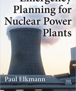 Emergency Planning for Nuclear Power Plants 1st Edition PDF