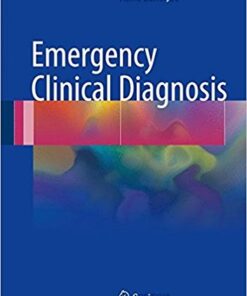 Emergency Clinical Diagnosis 1st ed. 2017 Edition PDF