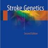 Stroke Genetics 2nd ed. 2017 Edition PDF