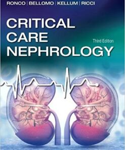 Critical Care Nephrology, 3e 3rd Edition PDF