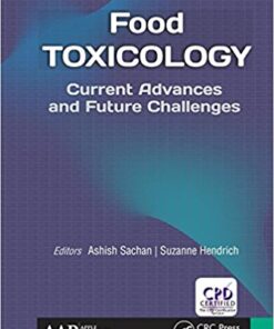 Food Toxicology: Current Advances and Future Challenges 1st Edition PDF