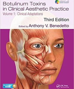 Botulinum Toxins in Clinical Aesthetic Practice 3E, Volume One: Clinical Adaptations (Series in Cosmetic and Laser Therapy) (Volume 1) 3rd Edition PDF Original