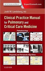 Clinical Practice Manual for Pulmonary and Critical Care Medicine PDF