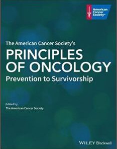 The American Cancer Society’s Principles of Oncology: Prevention to Survivorship PDF