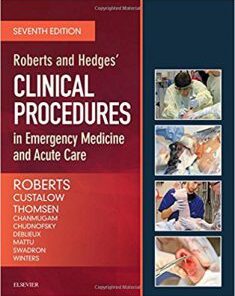 Roberts and Hedges’ Clinical Procedures in Emergency Medicine and Acute Care, 7th edition PDF