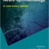 Controversies in Neuro-Ophthalmology 1st Edition PDF