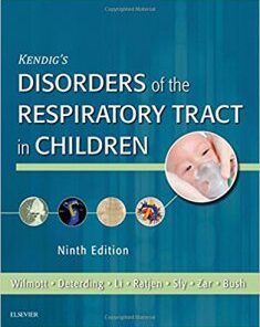 Kendig’s Disorders of the Respiratory Tract in Children, 9th edition PDF