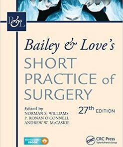 Bailey & Love's Short Practice of Surgery, 27th Edition 27th Edition PDF