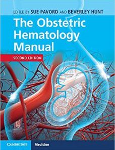 The Obstetric Hematology Manual 2nd Edition PDF