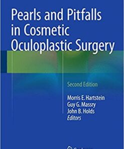 Pearls and Pitfalls in Cosmetic Oculoplastic Surgery 2nd ed. 2015 Edition PDF