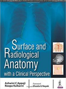 Surface and Radiological Anatomy with a Clinical Perspective PDF